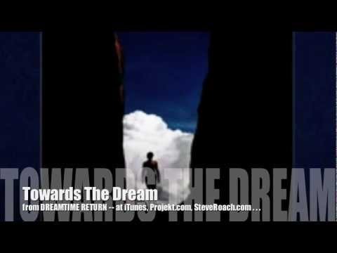 Towards The Dream