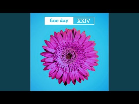 Fine Day Xxiv