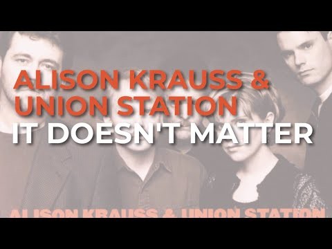 It Doesn't Matter
