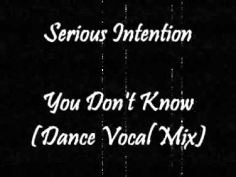 You Don't Know - Dance Mix