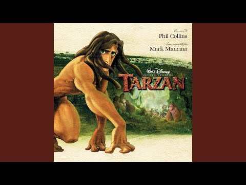 Strangers Like Me - From "tarzan"/soundtrack Version