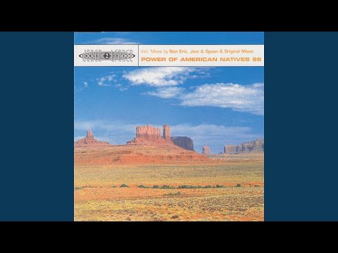Power Of American Natives - Original Radio Edit