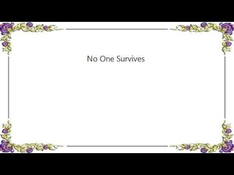No One Survives