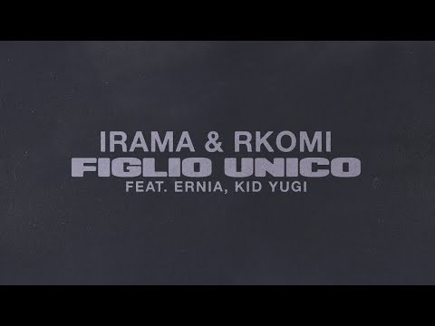 Figlio Unico (feat. Kid Yugi, Ernia)