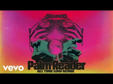 Palm Reader - All Time Low Remix