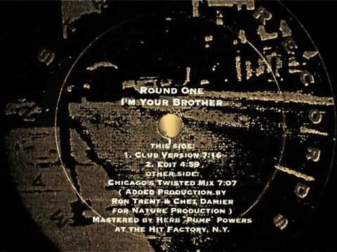 I'm Your Brother (chicago's Twisted Mix)