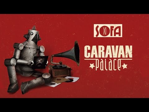 Caravan Palace - Sofa