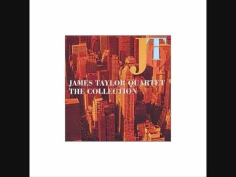 James Taylor Quartet - Love The Life