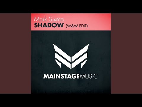 Shadow - W&amp;w Radio Edit