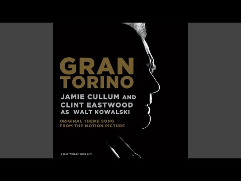 Gran Torino (original Theme Song From The Motion Picture) - Film Version
