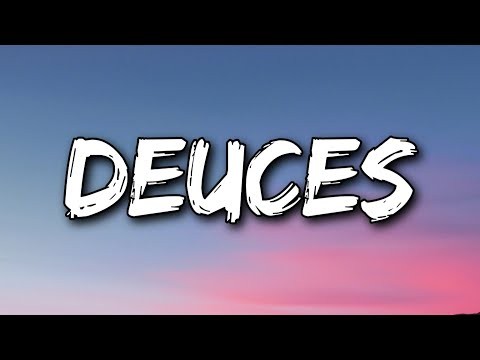 Deuces (feat. Tyga &amp; Kevin Mccall)