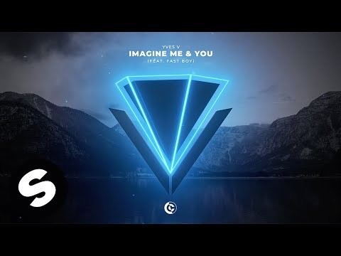 Imagine Me &amp; You (feat. Fast Boy)