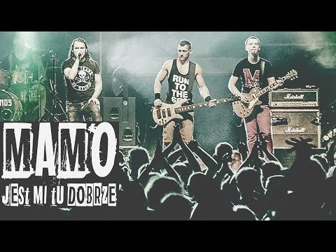 Mamo, Jest Mi Tu Dobrze