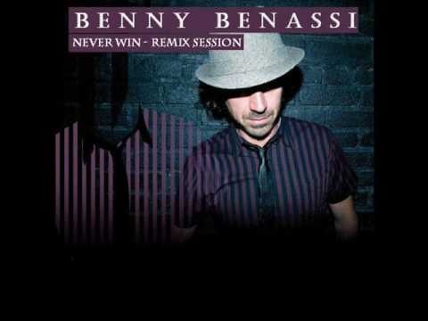 Never Win (benny Benassi Remix Edit)