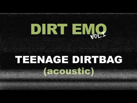 Teenage Dirtbag - Acoustic