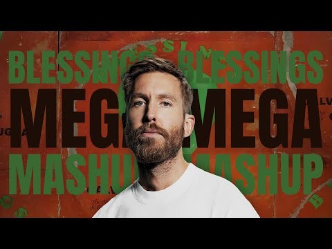 Blessings (mega Mashup)