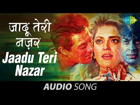 Jaadu Teri Nazar