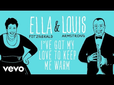 I've Got My Love To Keep Me Warm