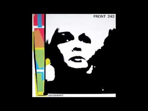 Front 242 - Geography I