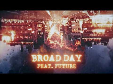 Broad Day (feat. Future)