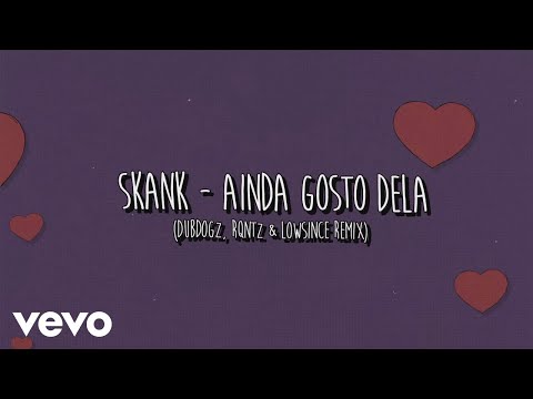 Ainda Gosto Dela (dubdogz, Rqntz &amp; Lowsince Remix)