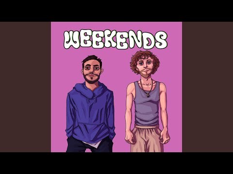 Weekends