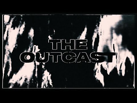 The Outcast