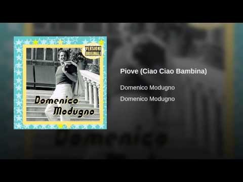 Piove (ciao Ciao Bambina)