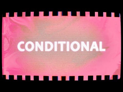 Conditional