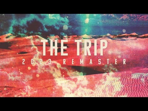The Trip - 2023 Remaster