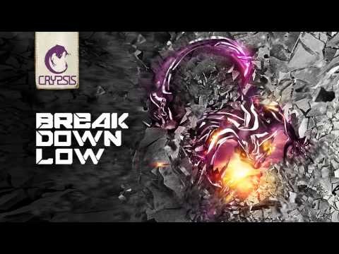 Break Down Low