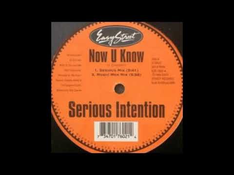 Now U Know - Serious Mix