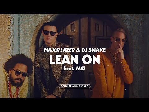 Major Lazer - Lean On