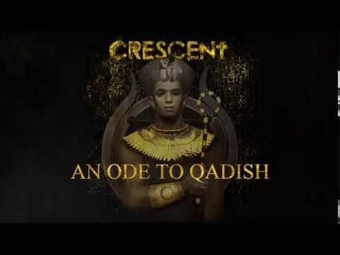 Crescent - An Ode To Qadish
