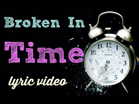 Broken In Time