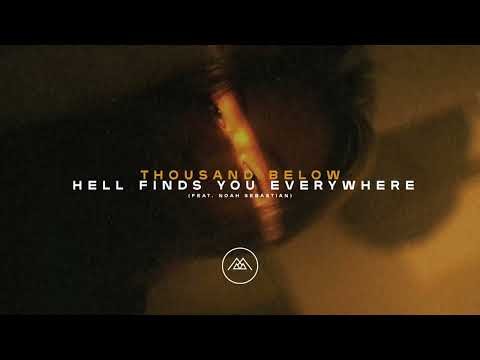 Hell Finds You Everywhere (feat. Noah Sebastian)