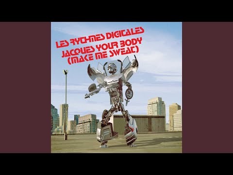 Jacques Your Body (make Me Sweat) - Radio Edit