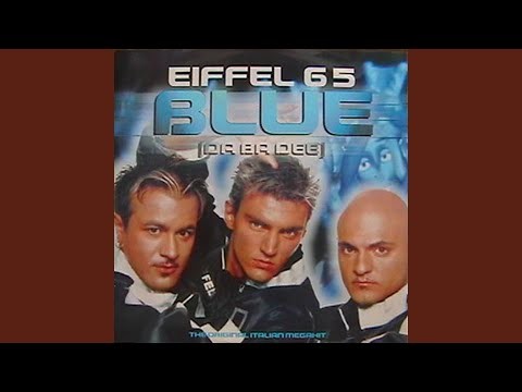 Blue (da Ba Dee) - Gabry Ponte Ice Pop Mix