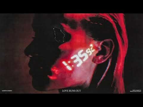 Love Runs Out (feat. G-eazy &amp; Sasha Alex Sloan)