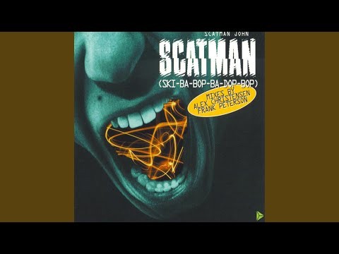 Scatman (ski-ba-bop-ba-dop-bop) - Extended Radio Version