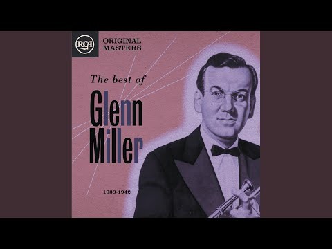 I Know Why (and So Do You) - (from "sun Valley Serenade")