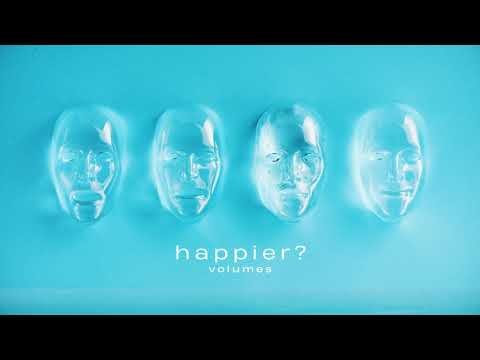 Happier?