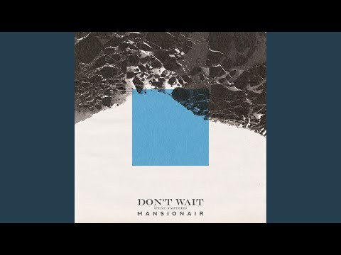 Don't Wait (feat. Yahtzel)