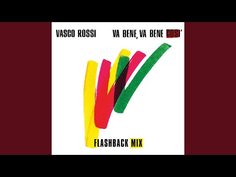 Va Bene, Va Bene Così (flashback Mix)