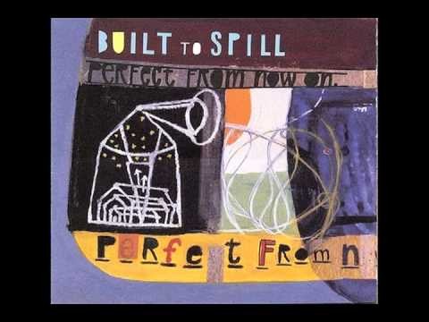 Built to Spill - Stop the Show