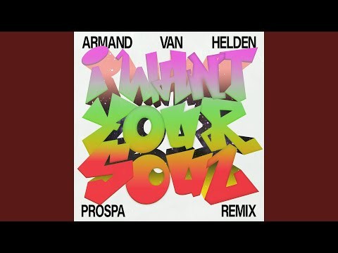 I Want Your Soul - Prospa Remix