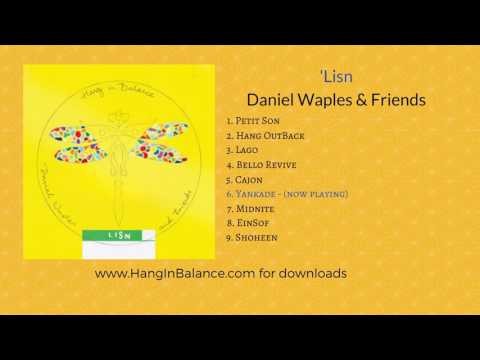 Yankade By Daniel Waples & Friends | Track 6 | 'lisn Album (audio Only)