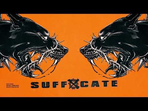 Suffocate
