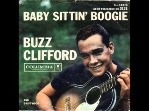 Buzz Clifford - Baby Sittin' Boogie