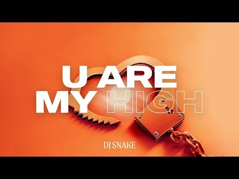 U Are My High
